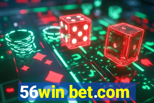 56win bet.com